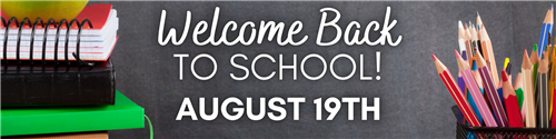 decorative image for welcome back to school August 19th  